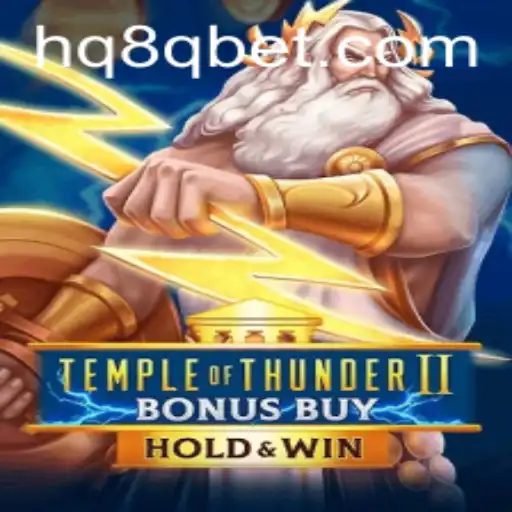 Explorando TempleofThunderIIBonusBuy: O Novo Sucesso Gaming na Q8Qbet